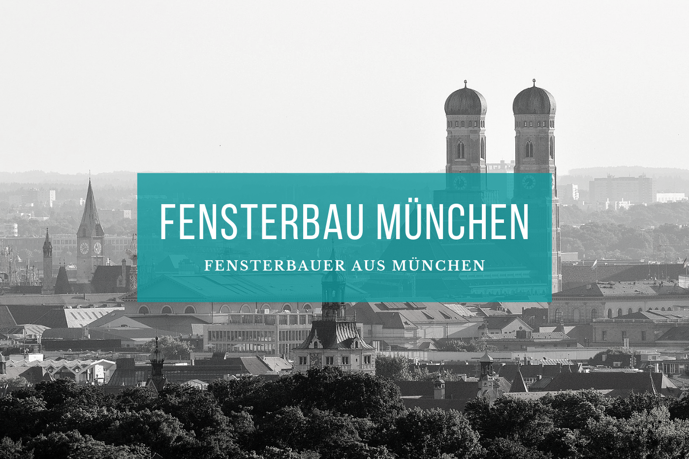 Fensterbau M�nchen