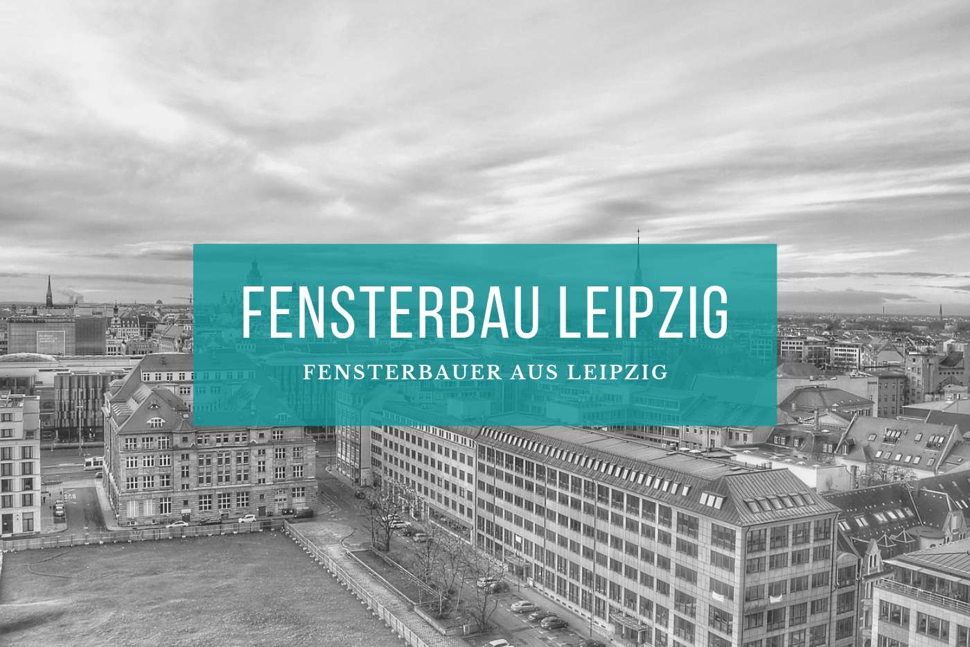 Fensterbau Leipzig