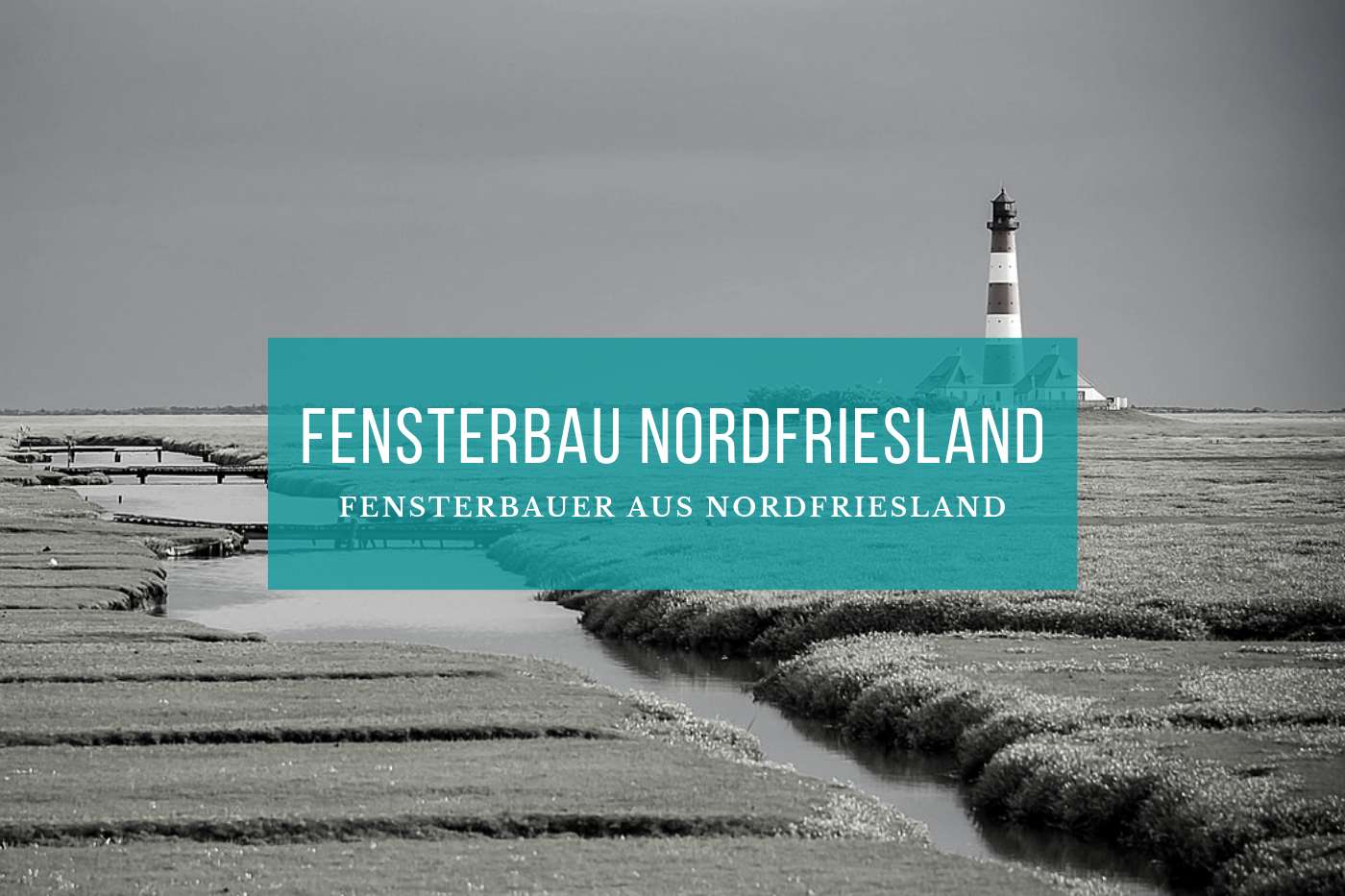 Fensterbau Nordfriesland