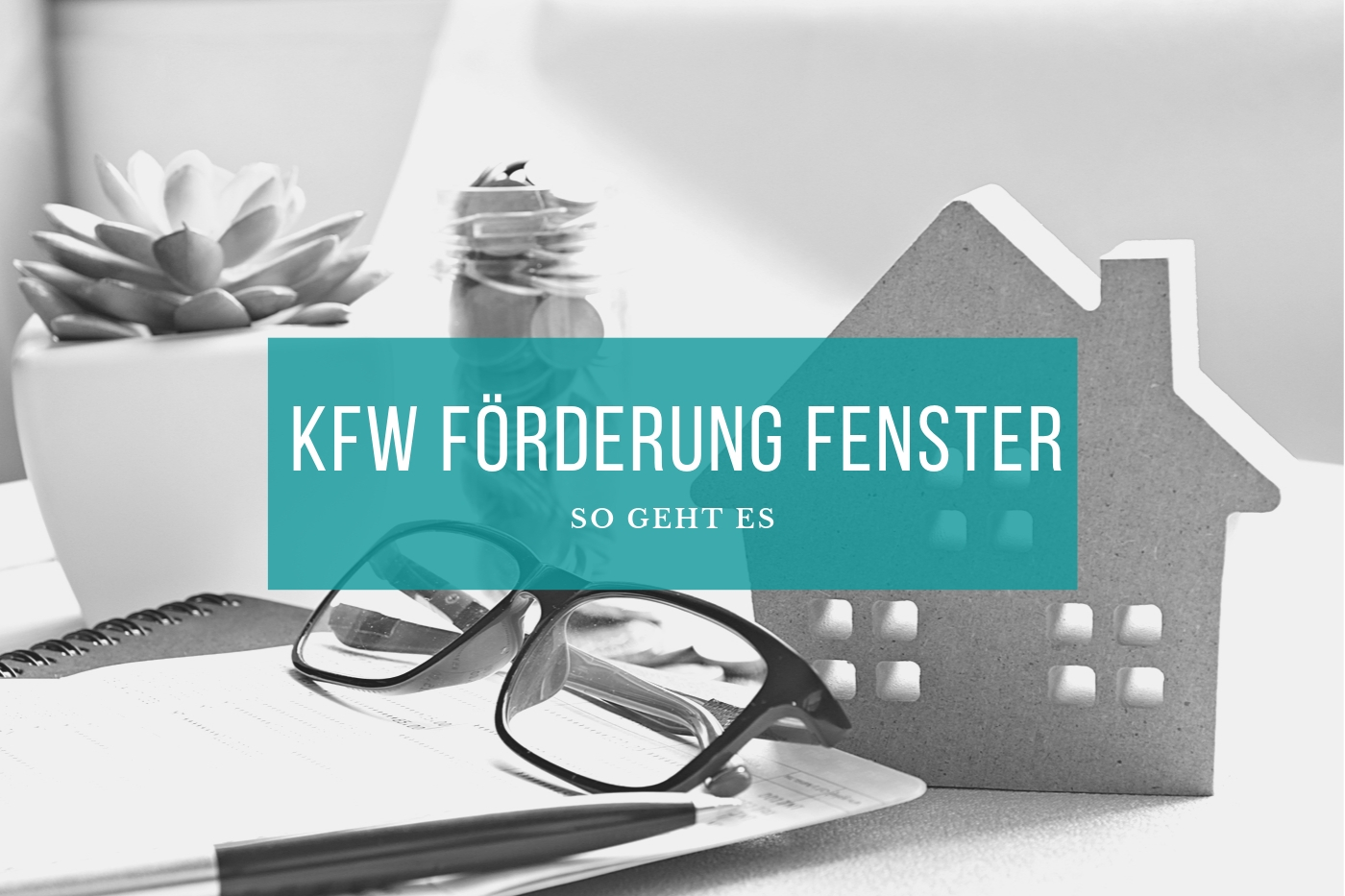 KfW F&ouml;rderung Fenster